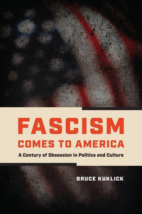 Cover: 9780226821467 | Fascism Comes to America | Bruce Kuklick | Buch | Gebunden | Englisch
