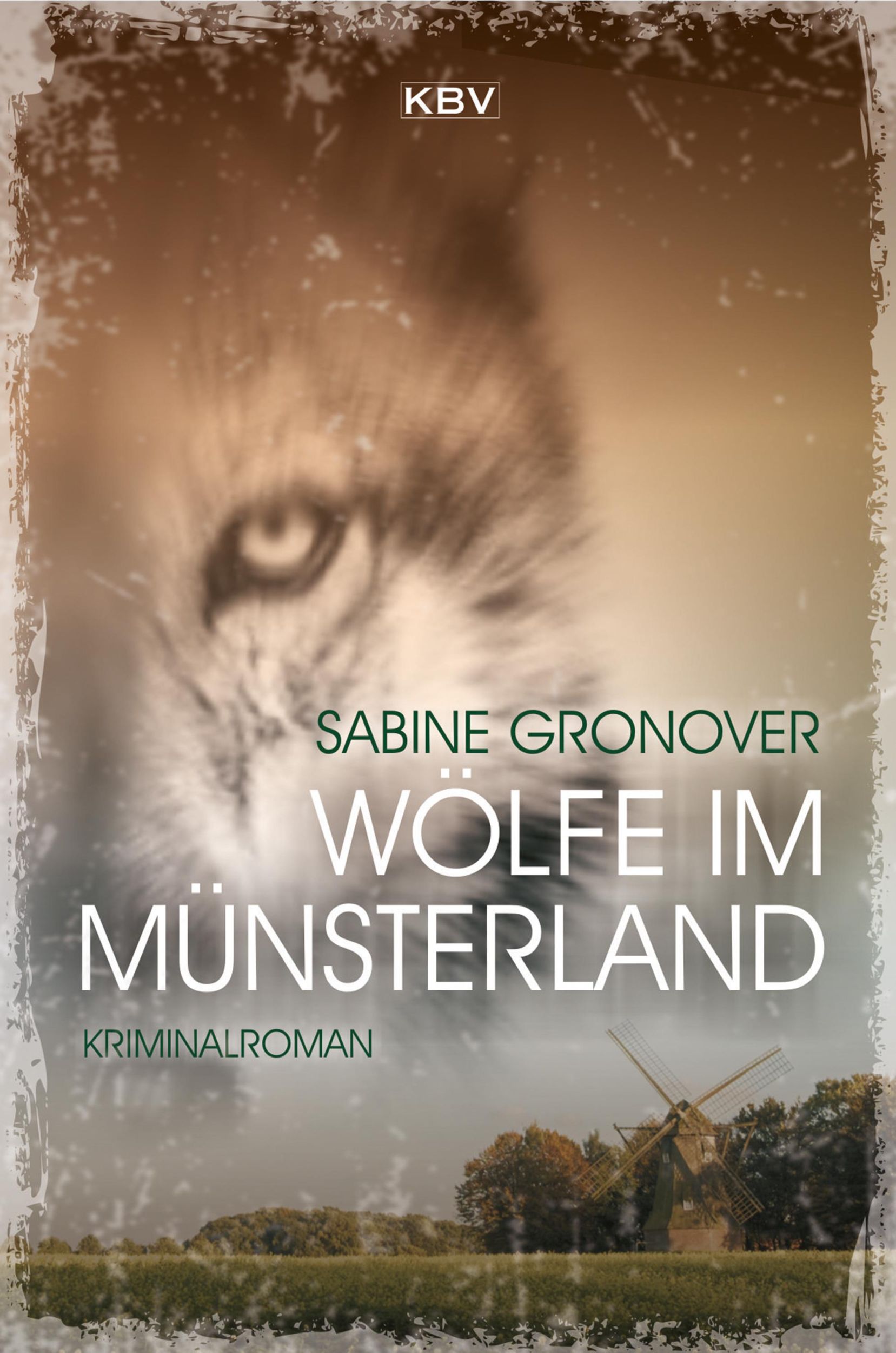 Cover: 9783954414307 | Wölfe im Münsterland | Sabine Gronover | Taschenbuch | 360 S. | 2018