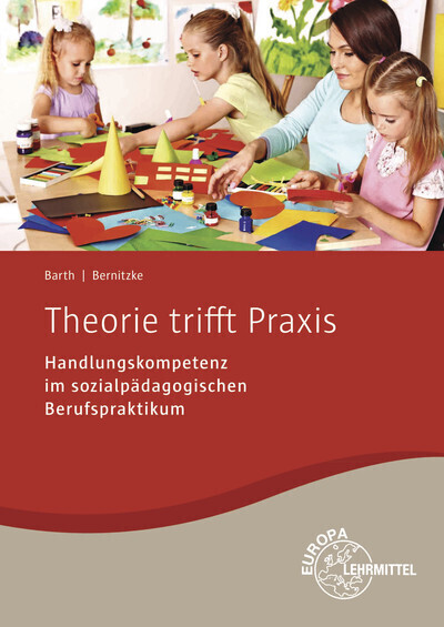 Cover: 9783808567623 | Theorie trifft Praxis | Hans-Dietrich Barth (u. a.) | Taschenbuch