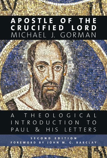 Cover: 9780802874283 | Apostle of the Crucified Lord: A Theological Introduction to Paul...