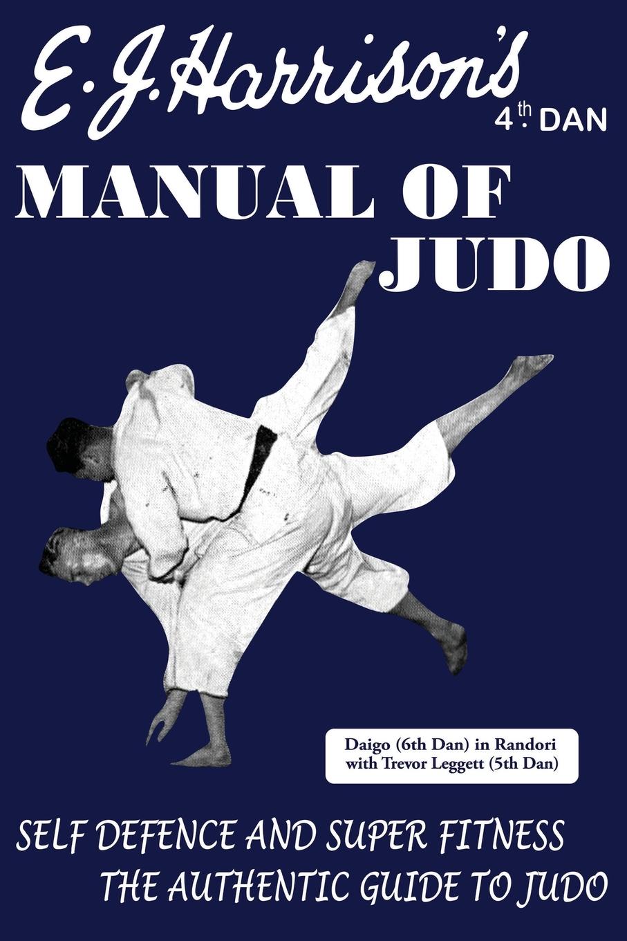 Cover: 9781958425749 | The Manual of Judo | E. J. Harrison | Taschenbuch | Englisch | 2023