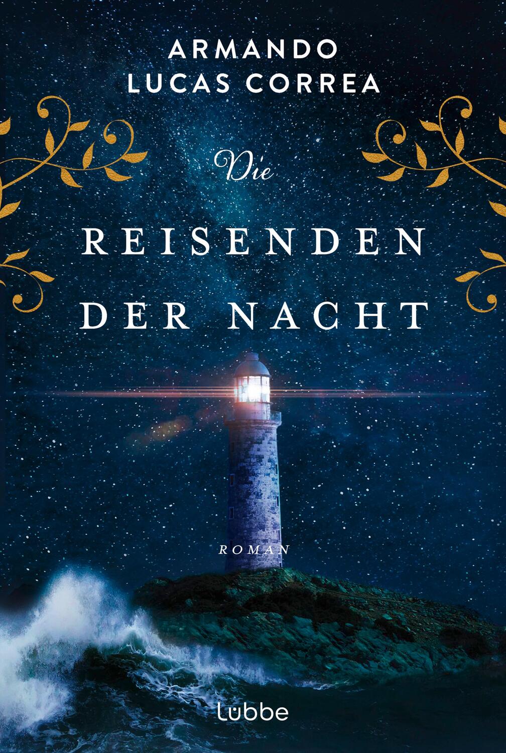 Cover: 9783404193103 | Die Reisenden der Nacht | Armando Lucas Correa | Taschenbuch | 416 S.
