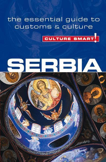 Cover: 9781857336597 | Serbia - Culture Smart! | The Essential Guide to Customs &amp; Culture