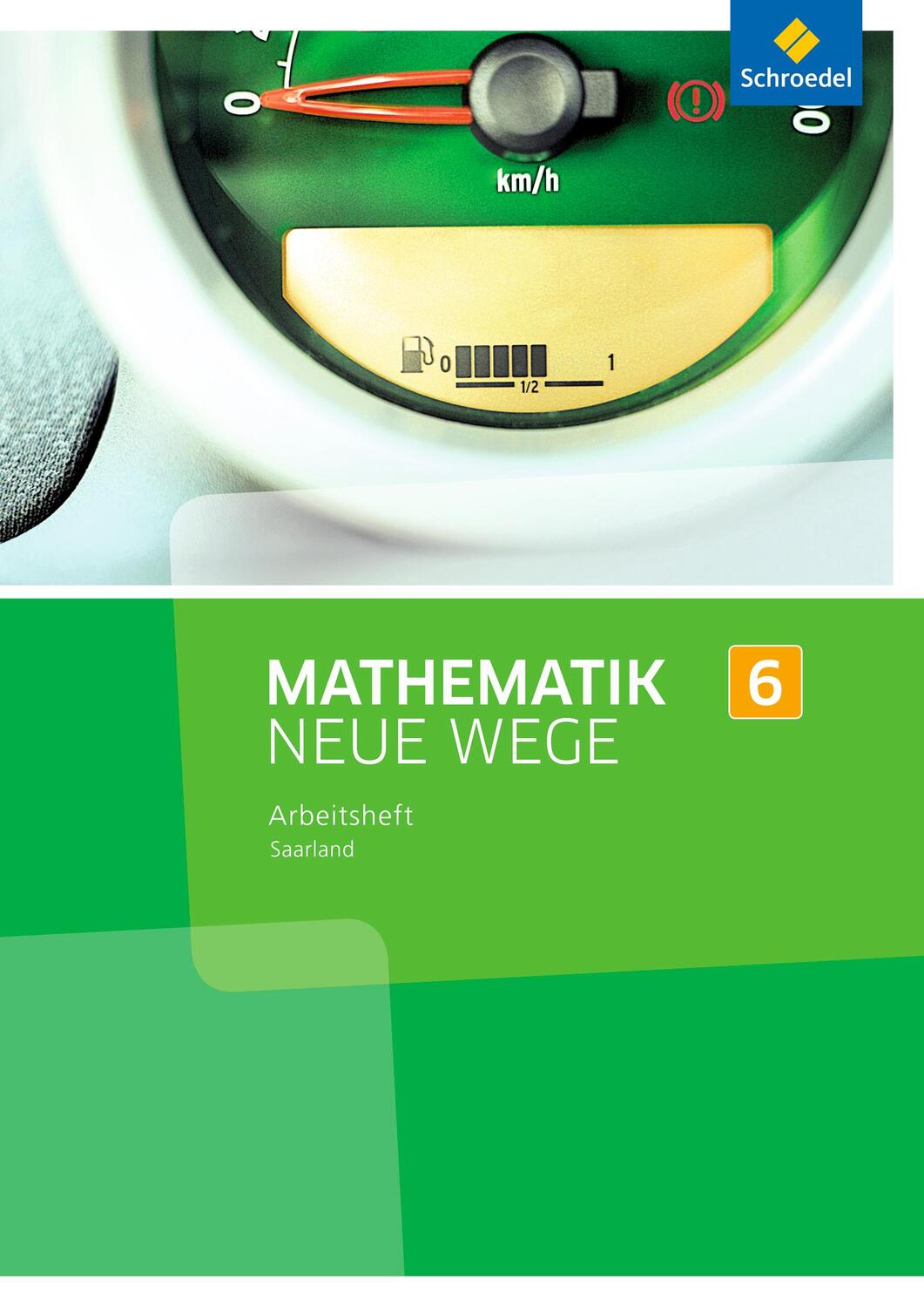Cover: 9783507887138 | Mathematik Neue Wege SI 6. Arbeitsheft. Saarland | Broschüre | 72 S.
