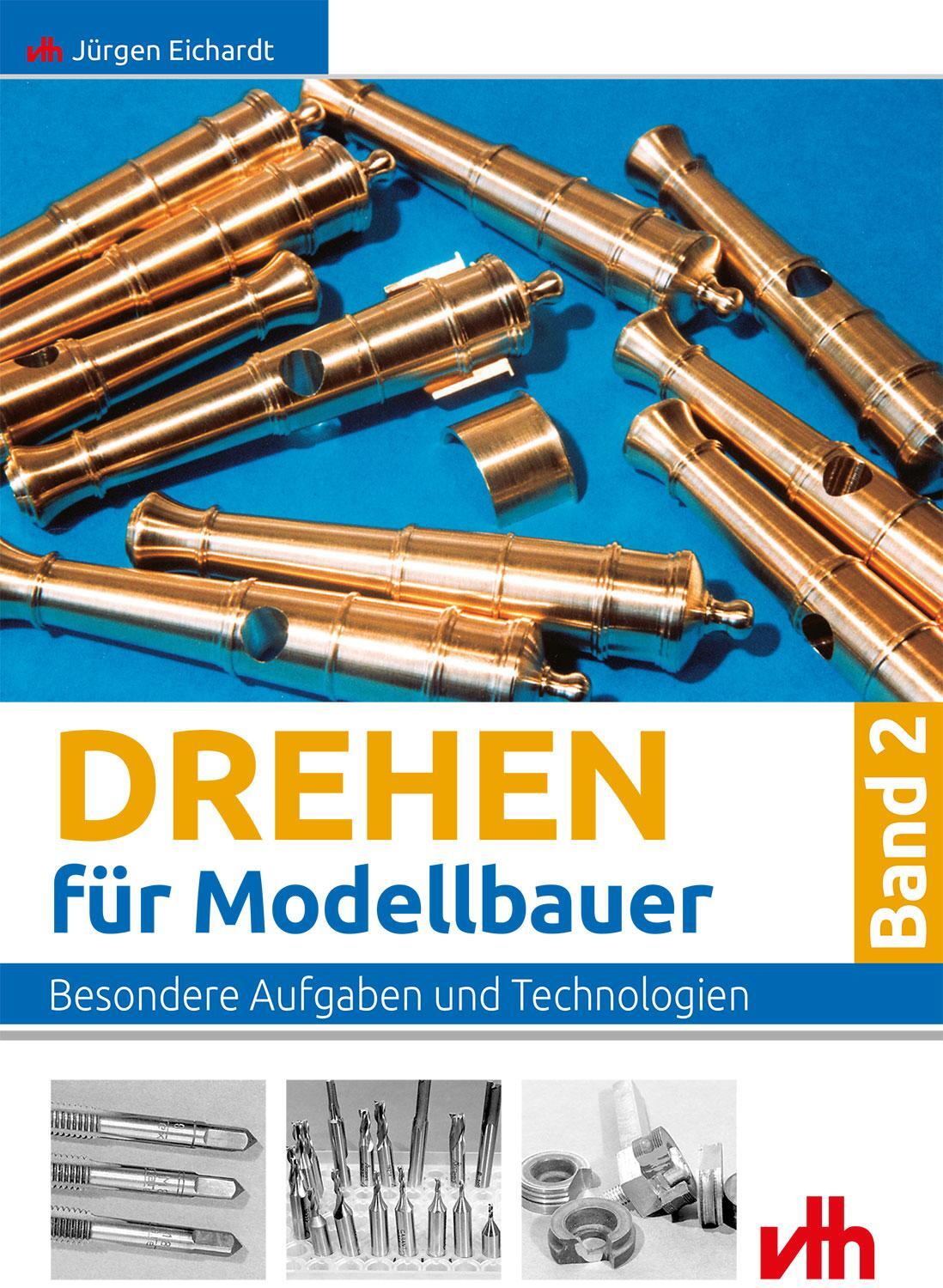 Cover: 9783881807142 | Drehen für Modellbauer 2 | Besondere Aufgaben und Technologien | Buch