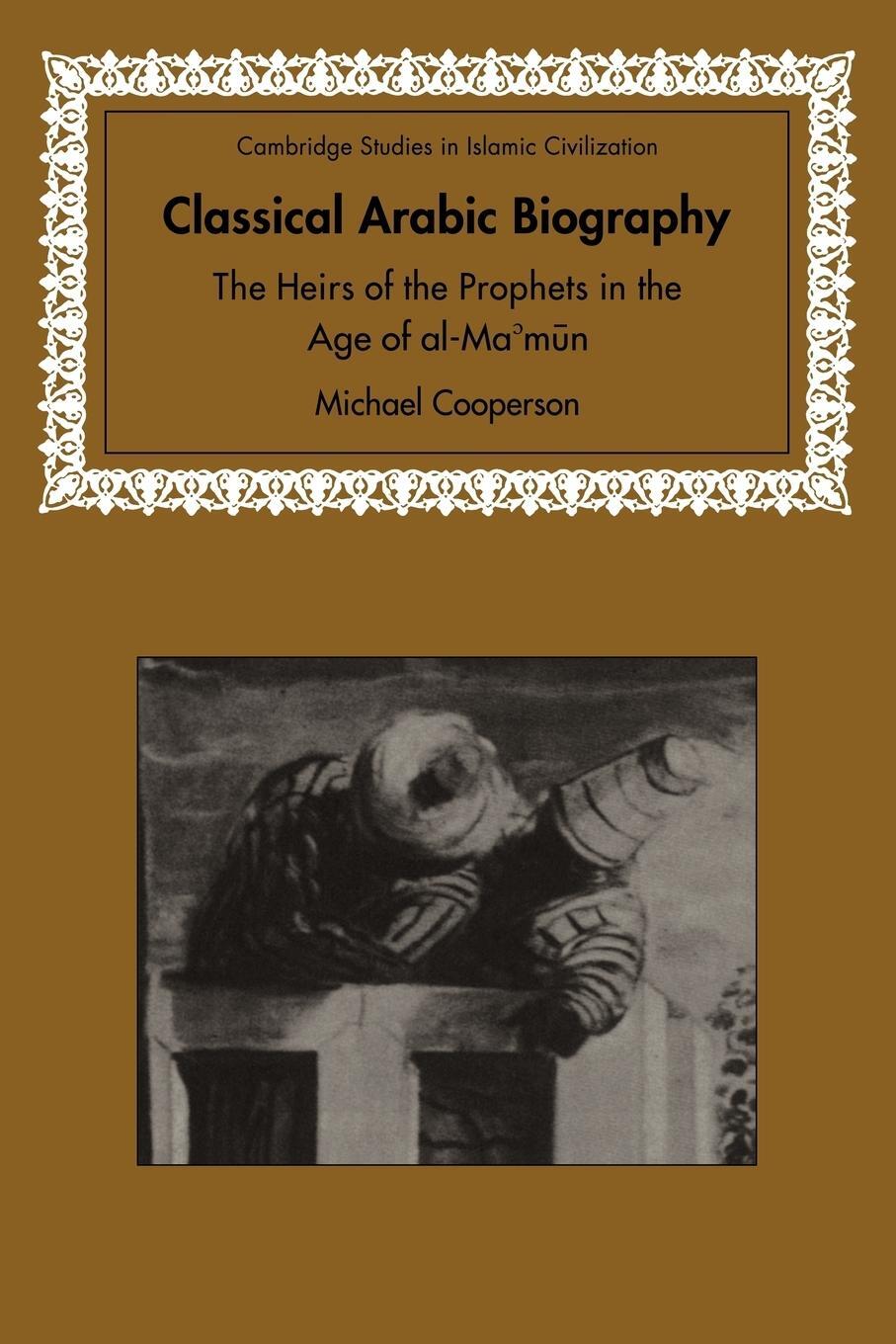 Cover: 9780521088541 | Classical Arabic Biography | Michael Cooperson | Taschenbuch | 2008