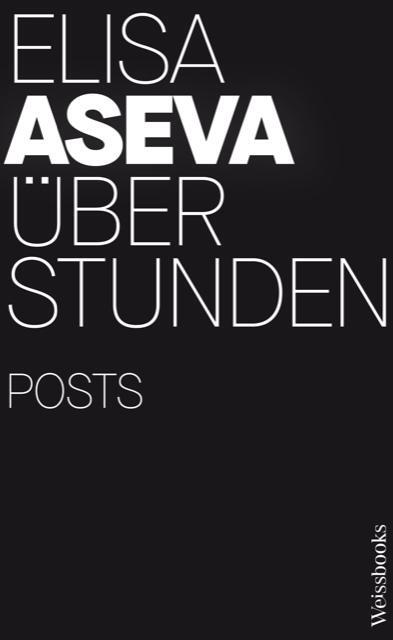 Cover: 9783863371838 | Über Stunden | Posts | Aseva Elisa | Taschenbuch | Deutsch | 2021