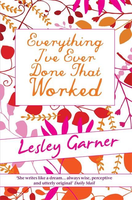 Cover: 9781848501140 | Garner, L: Everything I've Ever Done That Worked | Lesley Garner