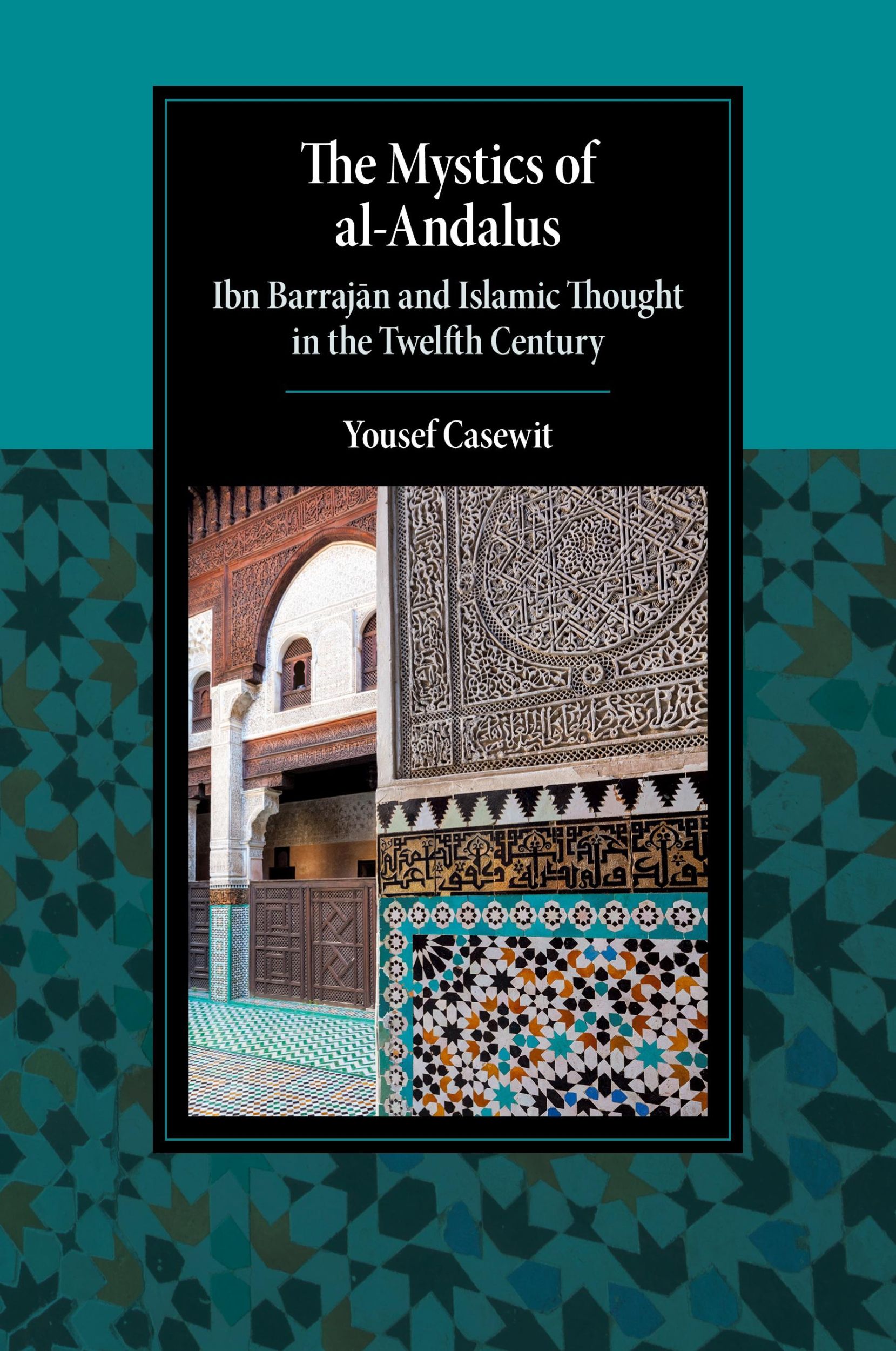 Cover: 9781316636022 | The Mystics of al-Andalus | Yousef Casewit | Taschenbuch | Englisch