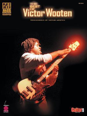 Cover: 9781575604138 | The Best of Victor Wooten: Transcribed by Victor Wooten | Taschenbuch