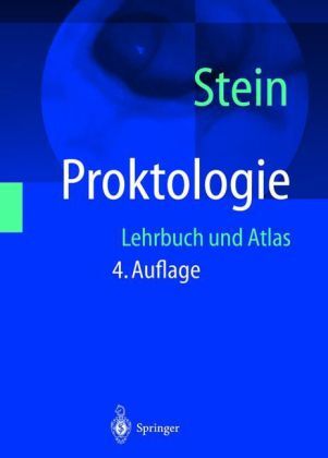 Cover: 9783540430339 | Proktologie | Lehrbuch und Atlas | Ernst Stein | Buch