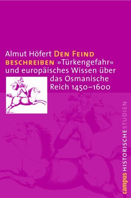 Cover: 9783593374826 | Den Feind beschreiben | Almut Höfert | Taschenbuch | Deutsch | 2004