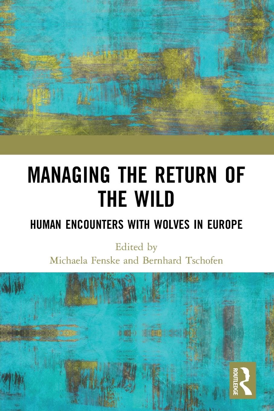 Cover: 9780367498733 | Managing the Return of the Wild | Michaela Fenske (u. a.) | Buch