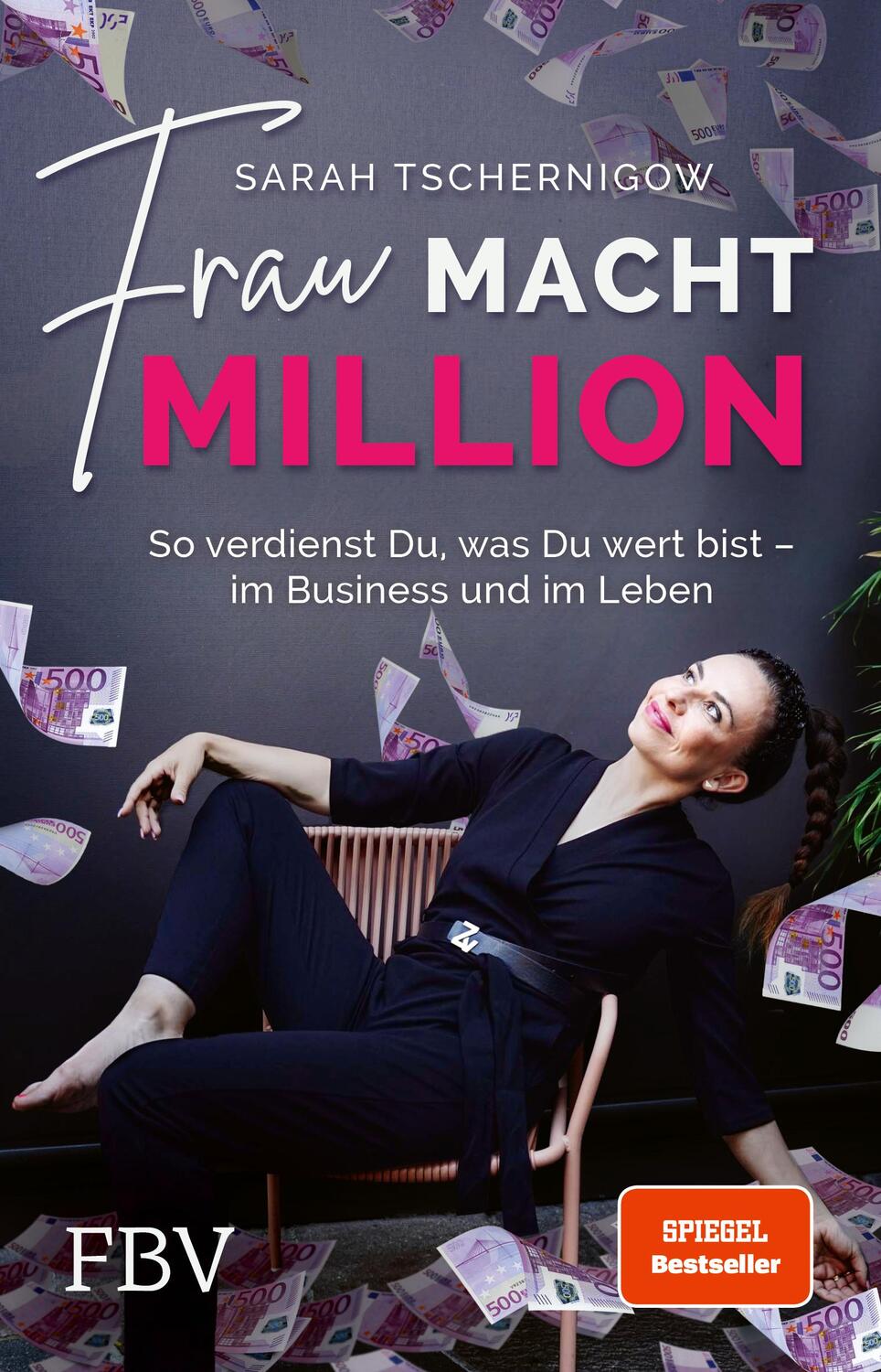 Cover: 9783959727396 | Frau macht Million | Sarah Tschernigow | Taschenbuch | 352 S. | 2024