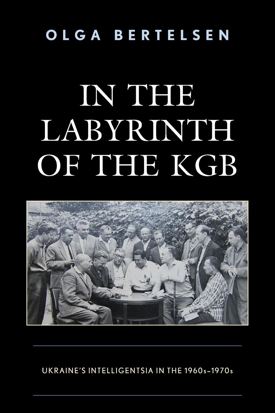 Cover: 9781793608949 | In the Labyrinth of the KGB | Olga Bertelsen | Taschenbuch | Englisch