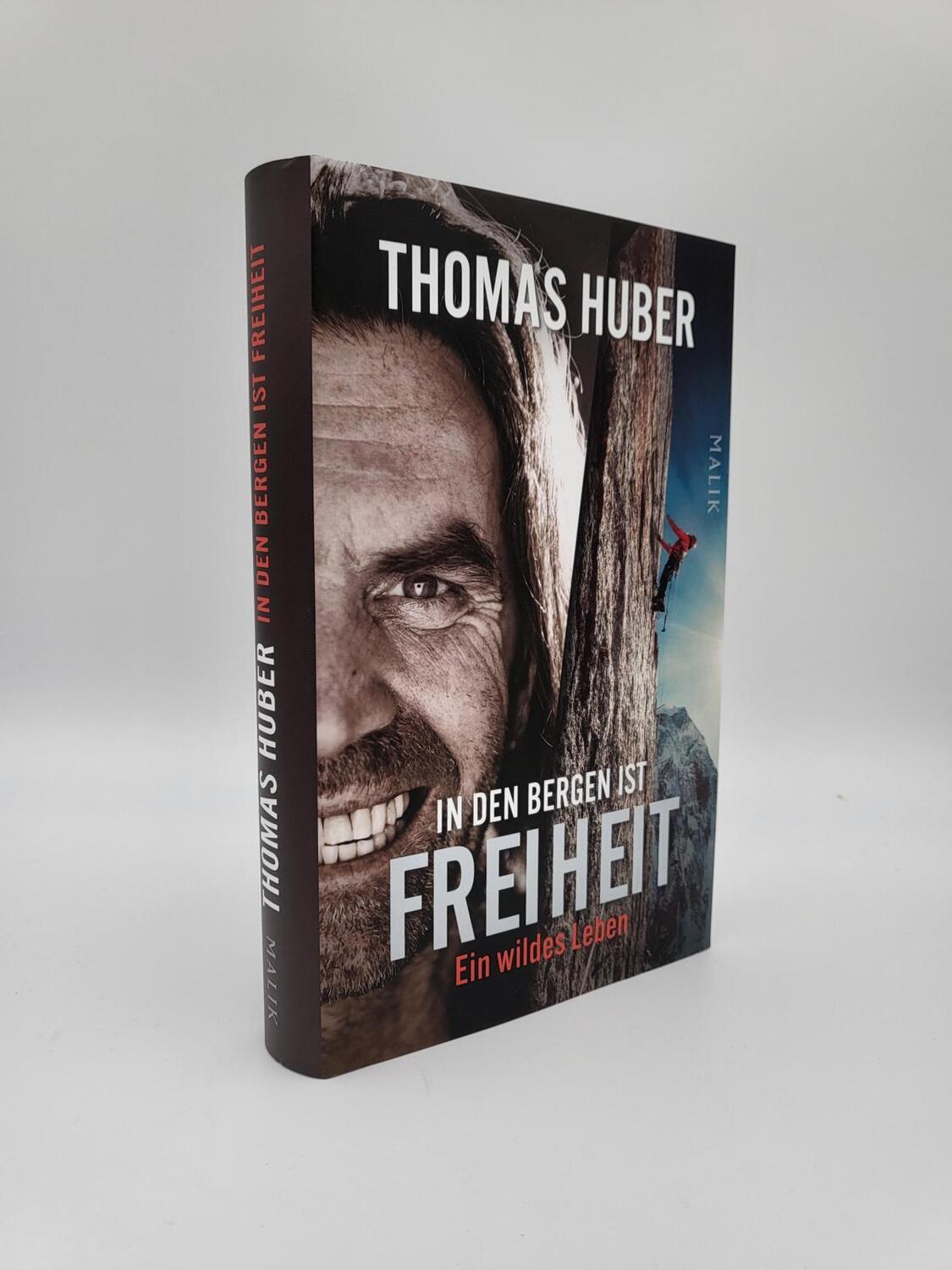 Bild: 9783890295213 | In den Bergen ist Freiheit | Thomas Huber | Buch | 368 S. | Deutsch