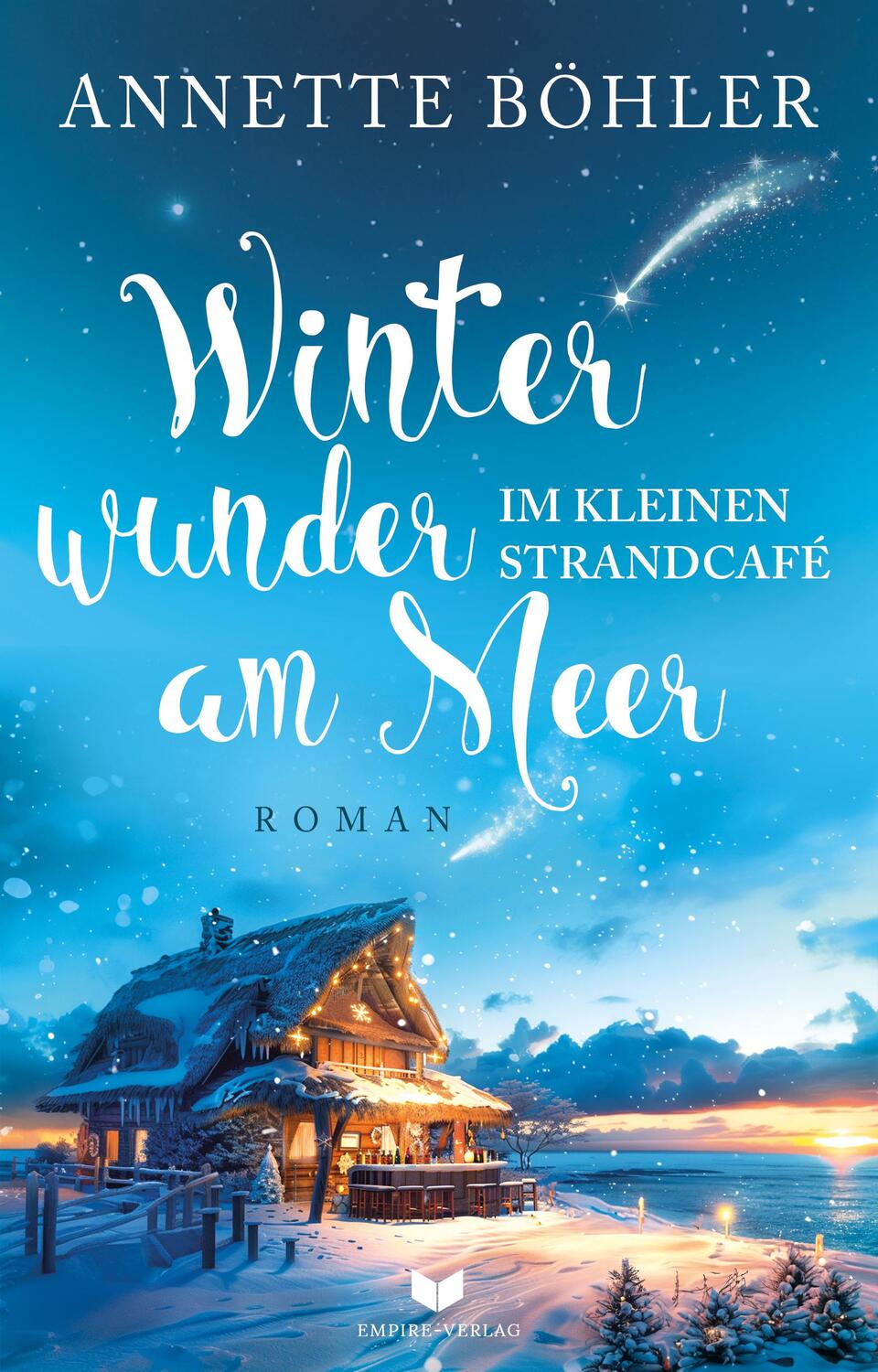 Cover: 9783989427792 | Winterwunder im kleinen Strandcafé am Meer | Annette Böhler | Buch