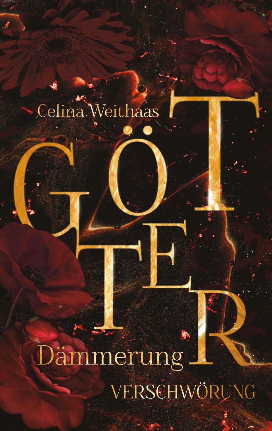 Cover: 9783347868533 | Götterdämmerung - Verschwörung | Celina Weithaas | Taschenbuch | 2023