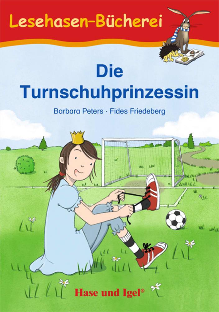 Cover: 9783863165253 | Die Turnschuhprinzessin | Schulausgabe | Barbara Peters | Taschenbuch