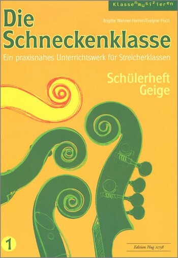 Cover: 9790202824641 | Die Schneckenklasse 1 | HUG Musikverlage | EAN 9790202824641
