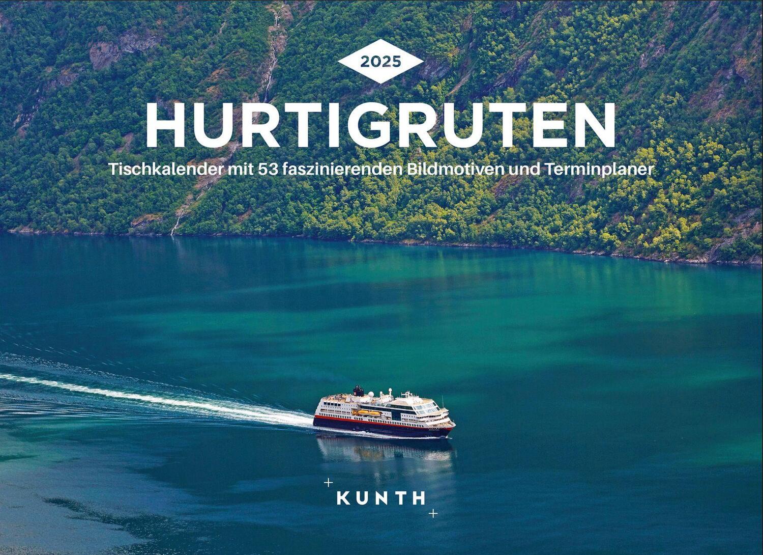 Cover: 9783965913769 | Hurtigruten - KUNTH Tischkalender 2025 | Kalender | 54 S. | Deutsch