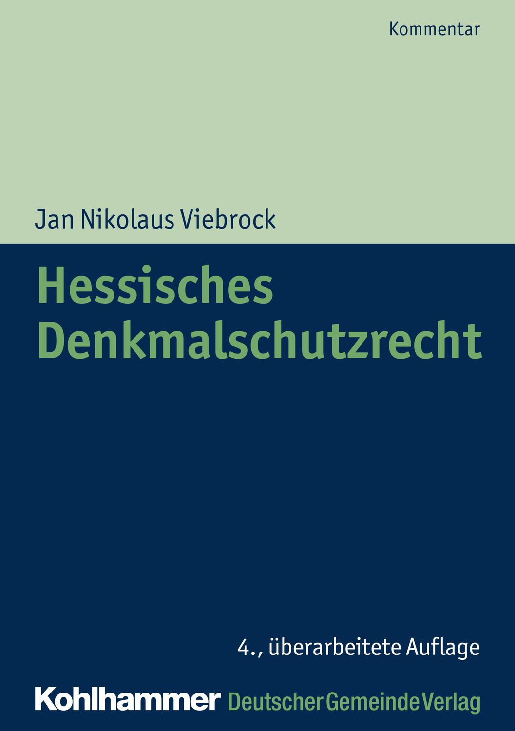 Cover: 9783555019062 | Hessisches Denkmalschutzrecht | Jan Nikolaus Viebrock (u. a.) | Buch