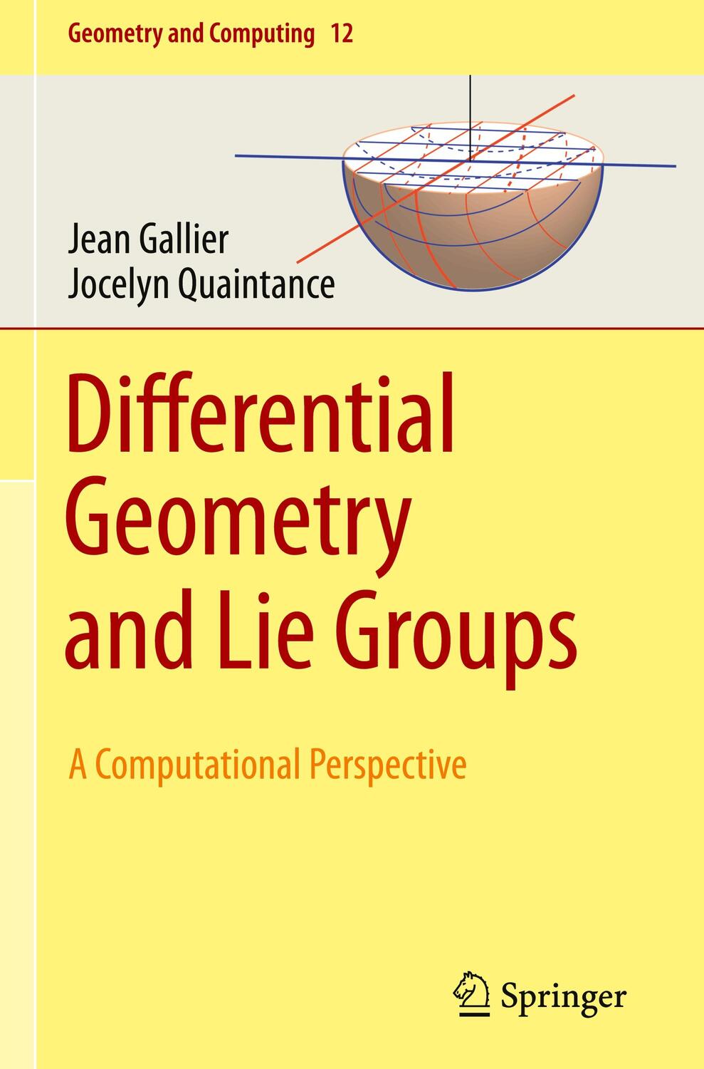 Cover: 9783030460396 | Differential Geometry and Lie Groups | A Computational Perspective