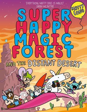 Cover: 9780192777515 | Super Happy Magic Forest and the Distant Desert | Matty Long | Buch