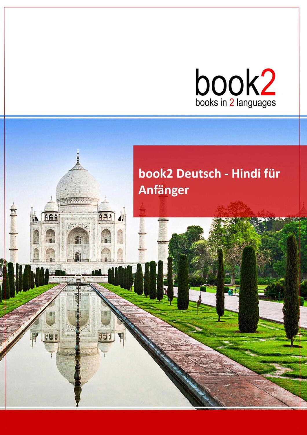 Cover: 9783938141168 | book2 Deutsch - Hindi für Anfänger | Ein Buch in 2 Sprachen, Dt/hin