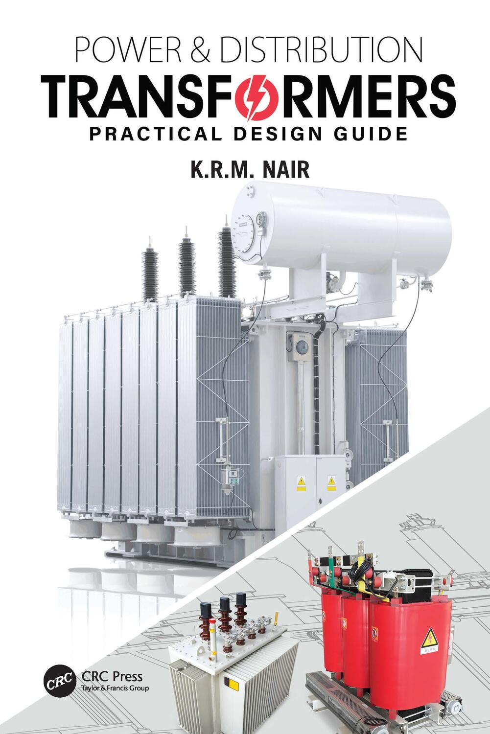 Cover: 9780367542979 | Power and Distribution Transformers | Practical Design Guide | Nair