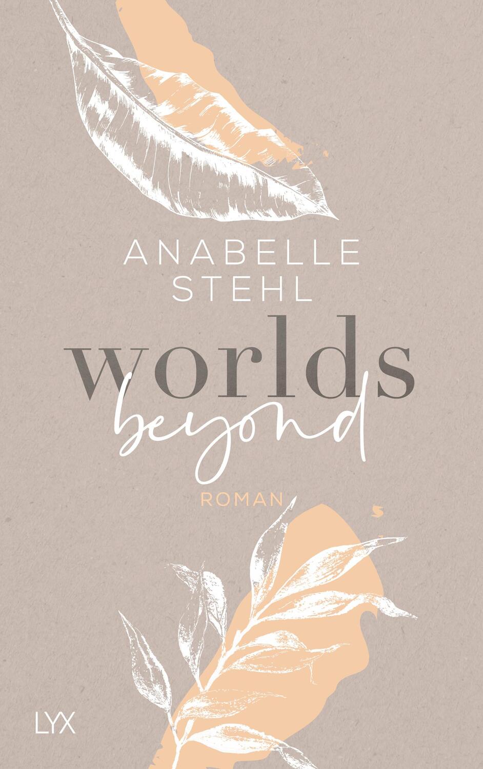 Cover: 9783736316874 | Worlds Beyond | Anabelle Stehl | Taschenbuch | World-Reihe | 512 S.