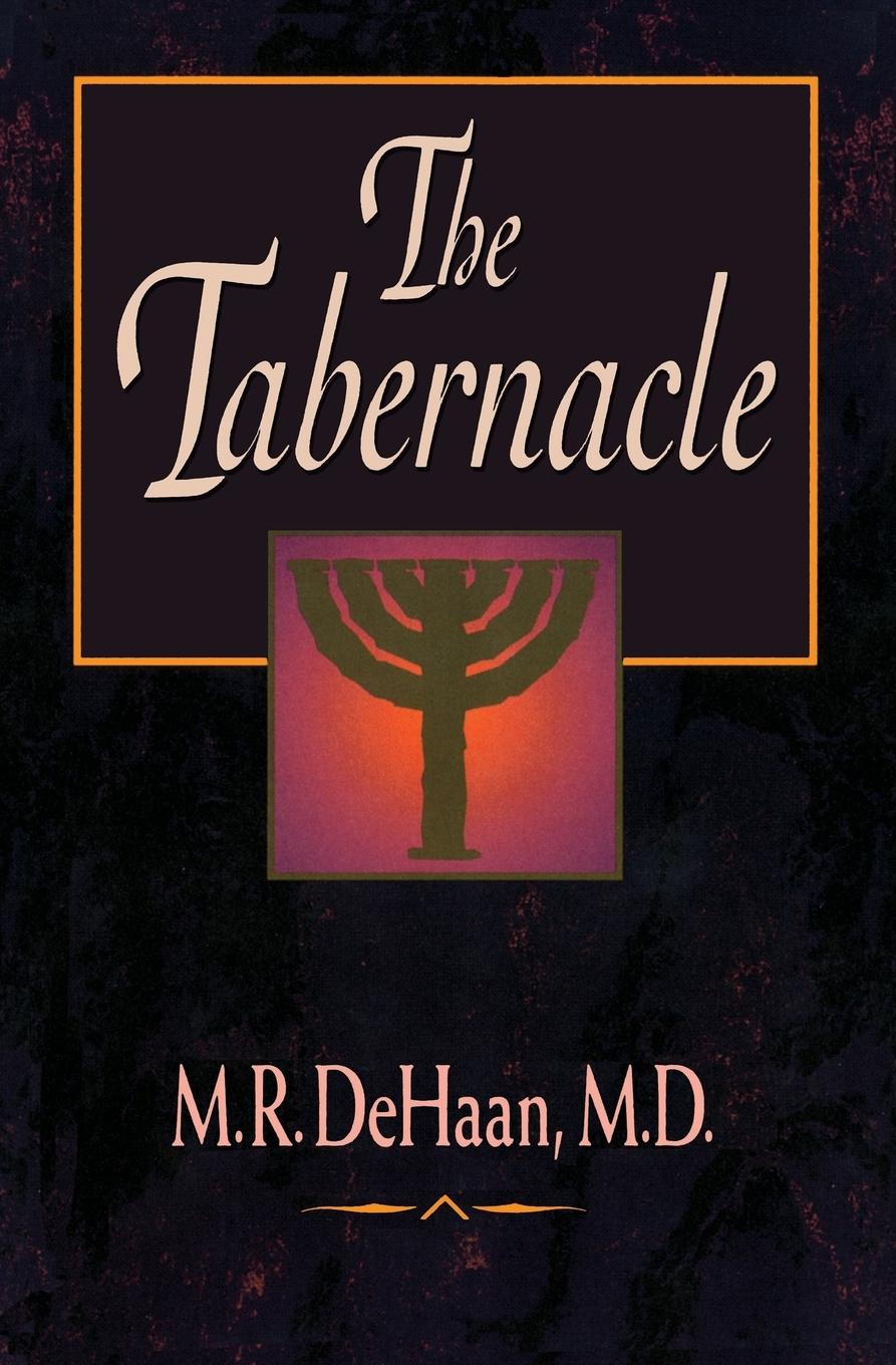 Cover: 9780310234913 | The Tabernacle | M. R. DeHaan | Taschenbuch | Kartoniert / Broschiert