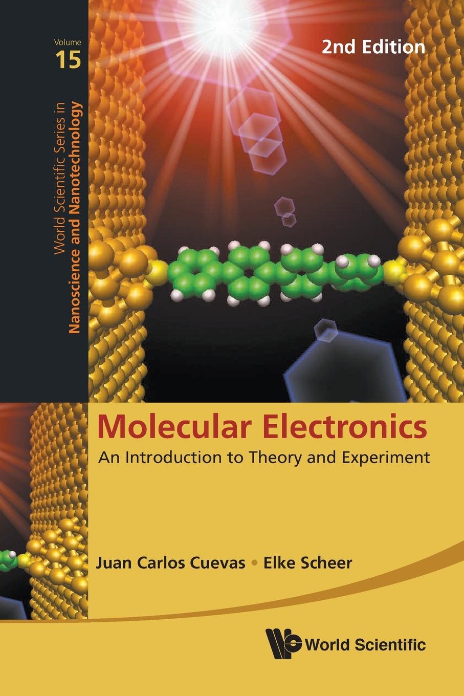 Cover: 9789811225703 | MOLECULAR ELECTRONICS (2ND ED) | Juan Carlos Cuevas &amp; Elke Scheer