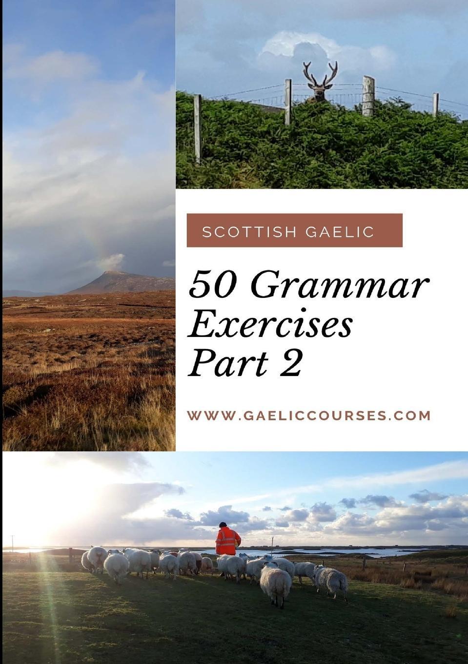 Cover: 9781716334535 | 50 Grammar Exercises Part 2 | Scottish Gaelic | Taschenbuch | 2020