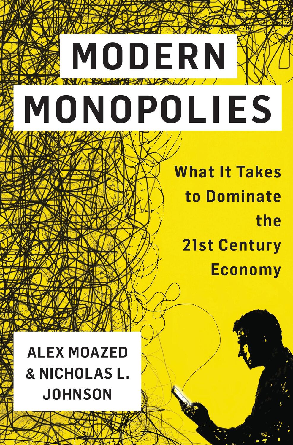 Cover: 9781250091895 | Modern Monopolies: What It Takes to Dominate the 21st Century Economy