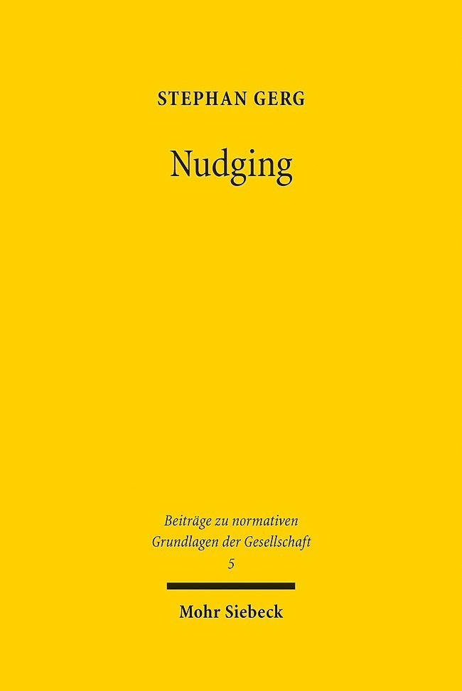 Cover: 9783161576935 | Nudging | Stephan Gerg | Buch | 2019 | Mohr Siebeck