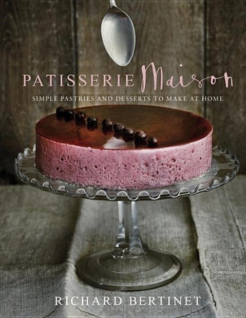 Cover: 9780091957612 | Patisserie Maison | Richard Bertinet | Buch | Englisch | 2014