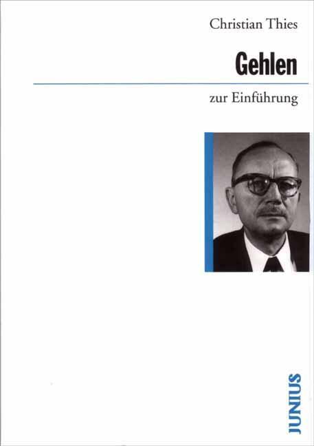 Cover: 9783885063292 | Arnold Gehlen zur Einführung | Christian Thies | Taschenbuch | Deutsch