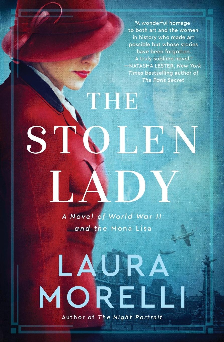 Cover: 9781942467427 | The Stolen Lady | A Novel of World War II and the Mona Lisa | Morelli