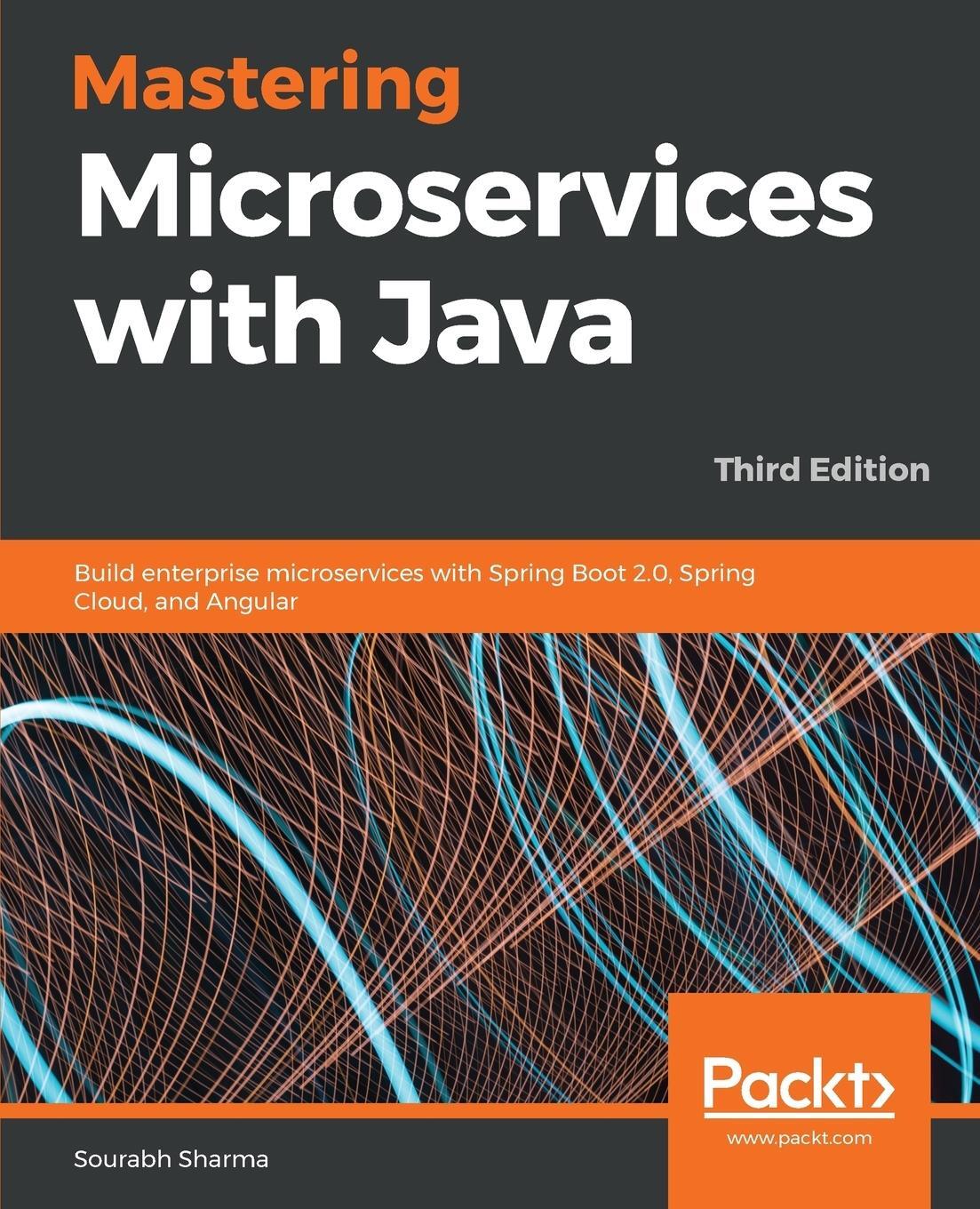Cover: 9781789530728 | Mastering Microservices with Java - Third Edition | Sourabh Sharma