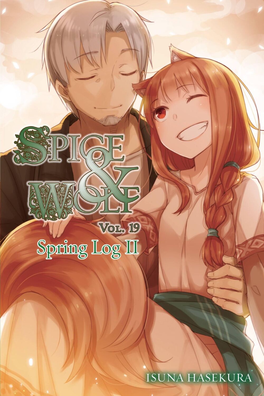 Cover: 9781975300128 | Spice and Wolf, Vol. 19 (Light Novel) | Spring Log II | Isuna Hasekura