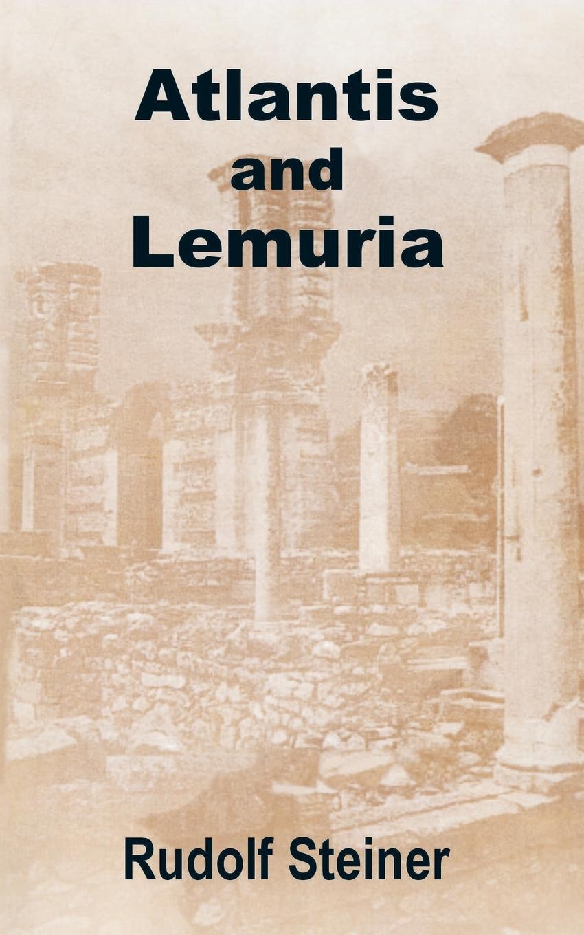 Cover: 9781589639041 | Atlantis and Lemuria | Rudolf Steiner | Taschenbuch | Paperback | 2002