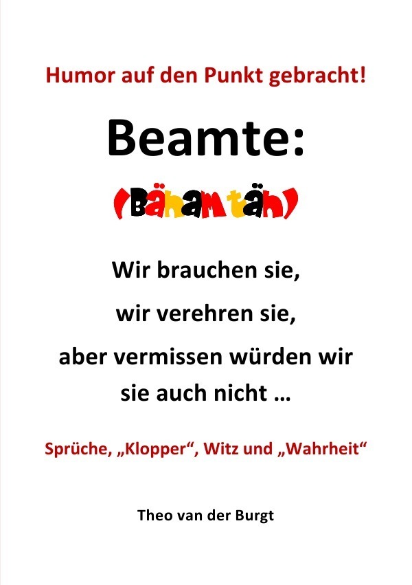 Cover: 9783869311951 | Humor auf den Punkte gebracht - Beamte | Theo van der Burgt | Buch