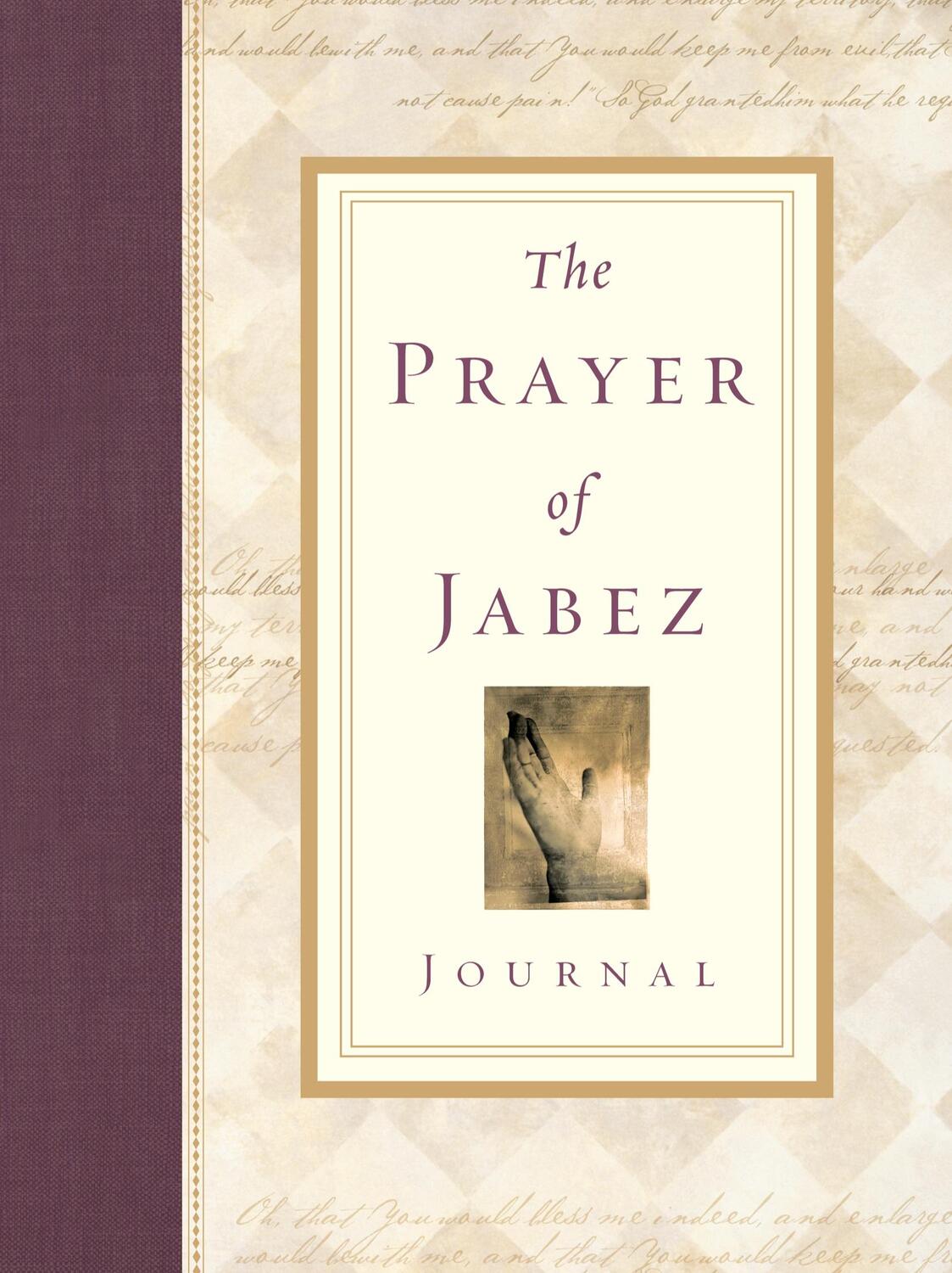Cover: 9781601424914 | The Prayer of Jabez Journal | Bruce Wilkinson | Taschenbuch | 128 S.