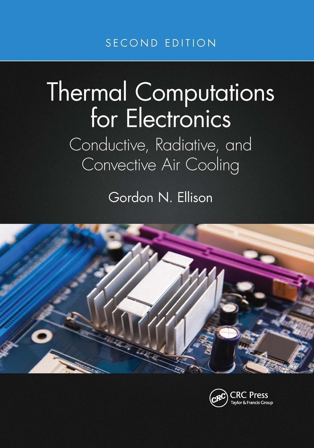 Cover: 9781032336312 | Thermal Computations for Electronics | Gordon N Ellison | Taschenbuch