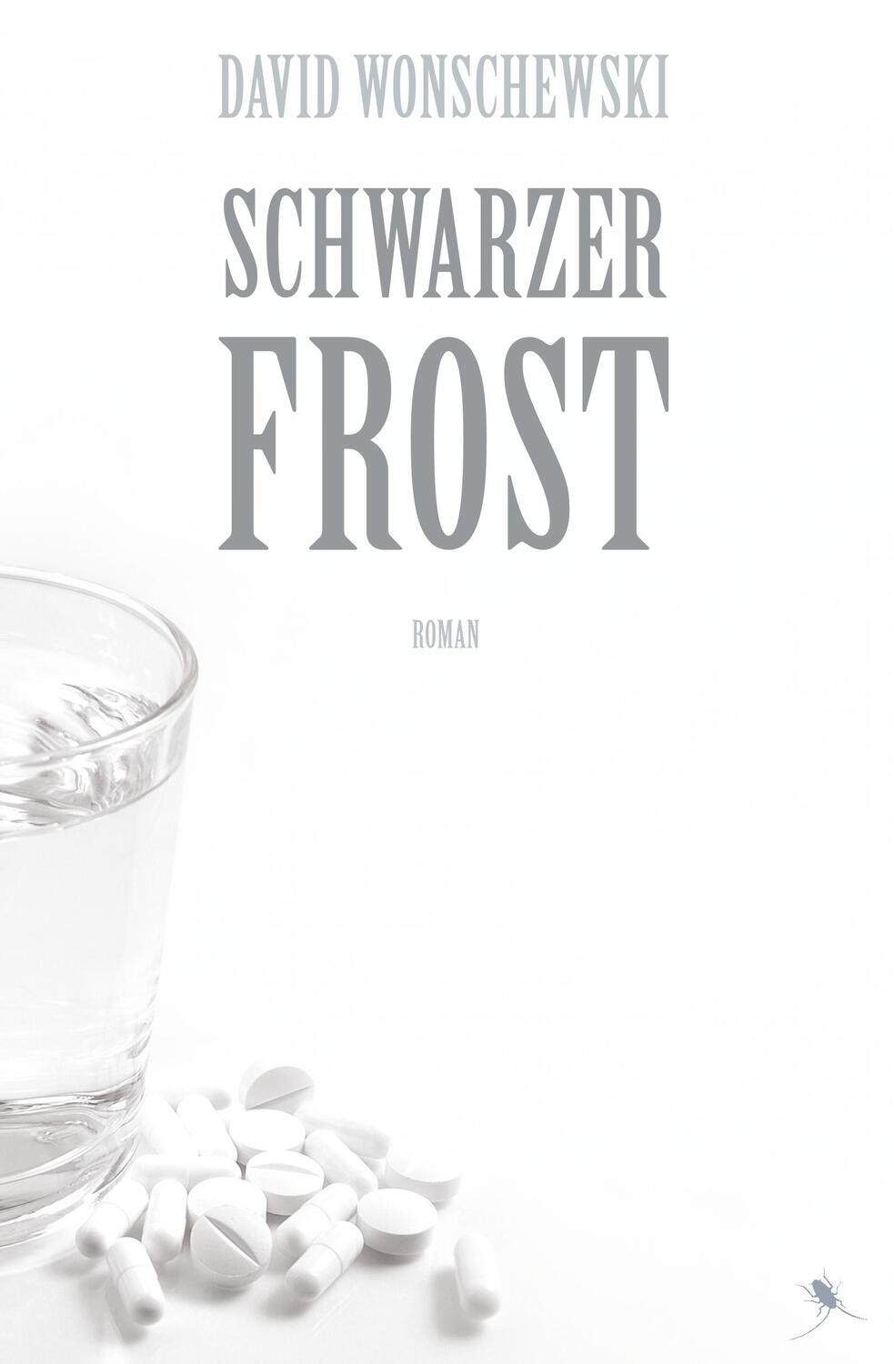 Cover: 9783940767974 | Schwarzer Frost | David Wonschewski | Taschenbuch | Roman | Paperback