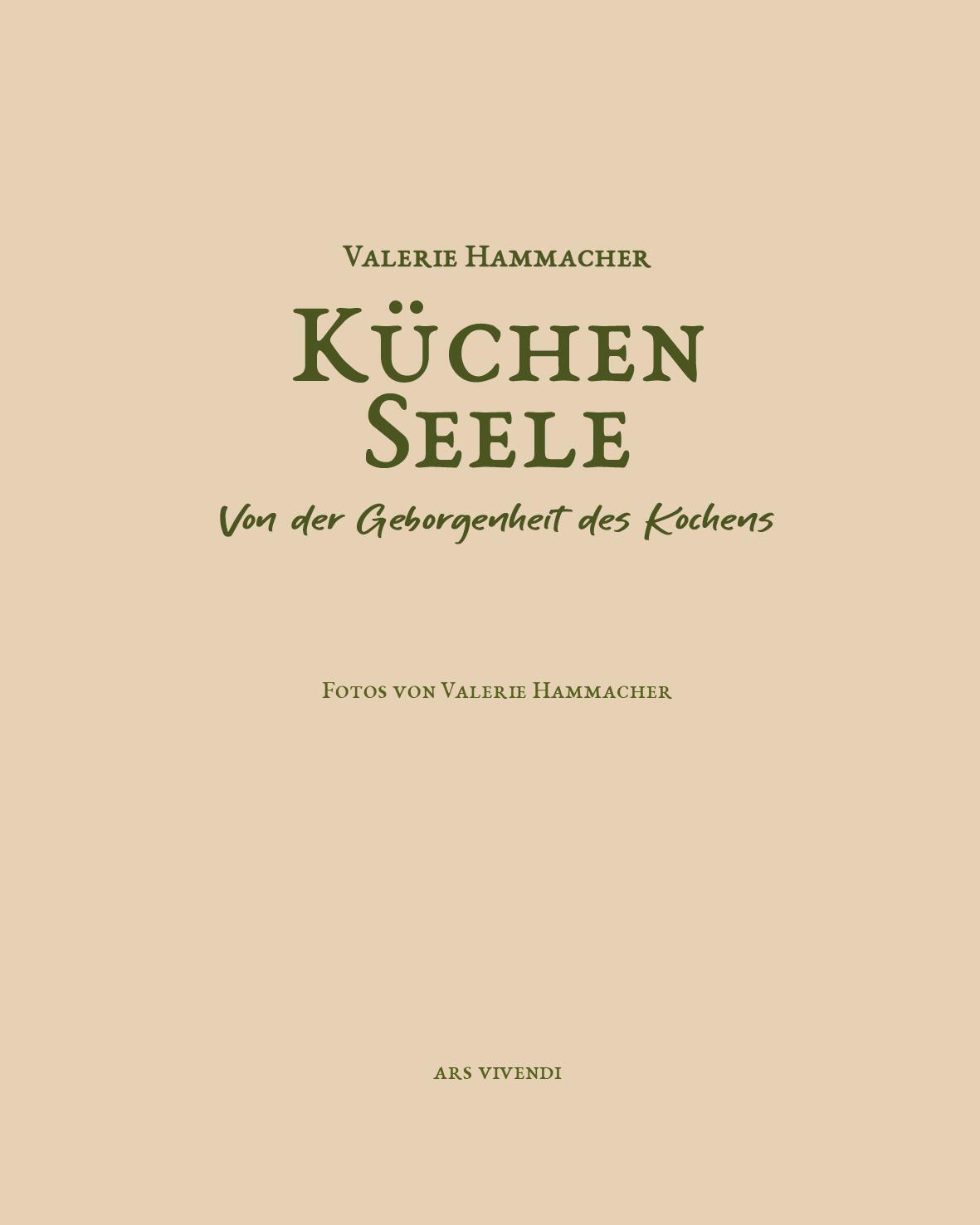 Bild: 9783747203279 | Küchenseele | Von der Geborgenheit des Kochens - Kochbuch | Hammacher