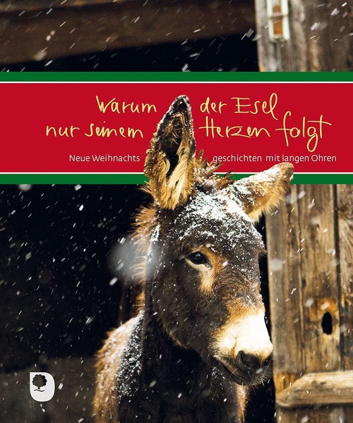 Cover: 9783869175577 | Warum der Esel nur seinem Herzen folgt | Buch | 64 S. | Deutsch | 2017