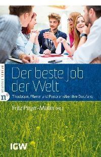 Cover: 9783862560677 | Der beste Job der Welt | Taschenbuch | 240 S. | Deutsch | 2015