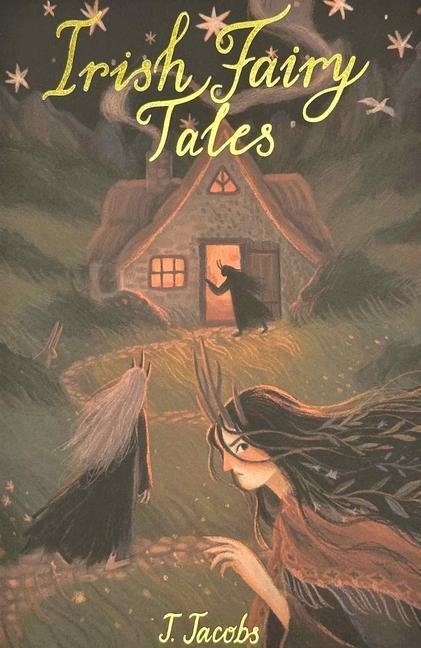 Cover: 9781840224344 | Irish Fairy Tales | Joseph Jacobs | Taschenbuch | Englisch | 2001